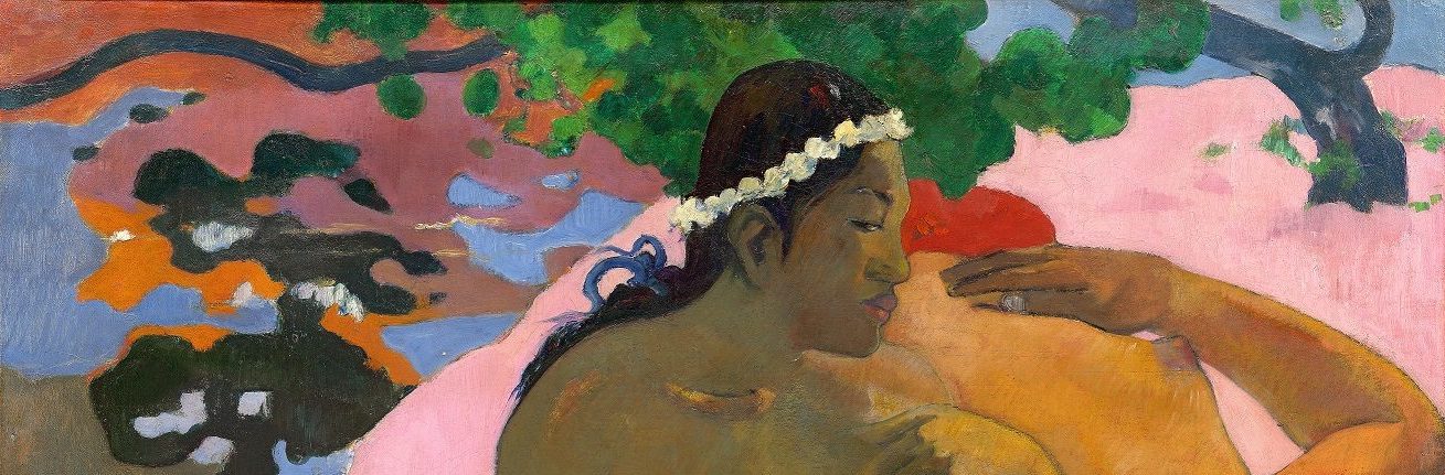 Paul Gauguin, Aha oé feii ? (Eh, quoi ! Tu es jalouse ?), 1892. Moscou, Musée d’État des Beaux-Arts Pouchkine 